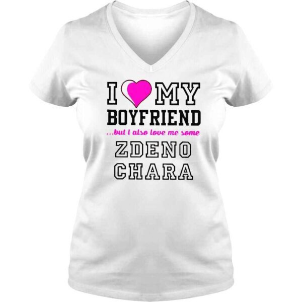 I Love My Boyfriend But I Also Love Me Some Zdeno Chara TShirt - Image 2