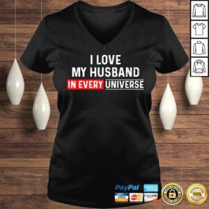 VLadies I Love My Husband In Every Universe Fathers Day TShirt