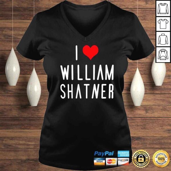 I Love William Shatner TShirt - Image 2