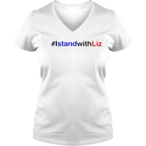 VLadies I Stand With Liz Shirt