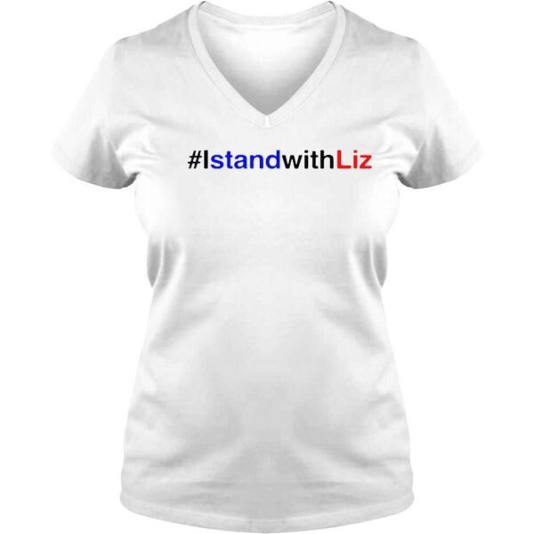 I Stand With Liz Shirt - Image 2