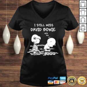 VLadies I Still Miss David Bowie And Charlie Brown Shirt