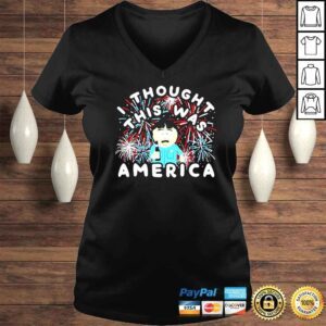 VLadies I Thought This Was America TShirt