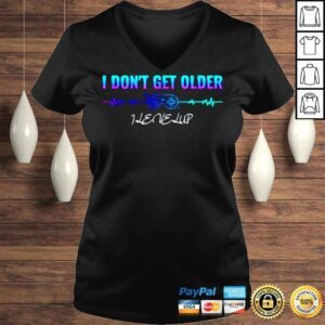 VLadies I dont get older I level up shirt