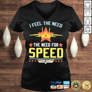 VLadies I feel the need the need for speed top gun shirt