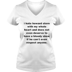 VLadies I hate howard stern with my whole heart and does not even deserve shirt