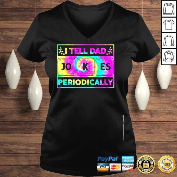 I tell dad jokes periodically funny tie dye fathers day 2022 shirt - Image 2