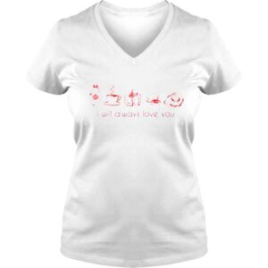 VLadies I will always love you 2022 shirt