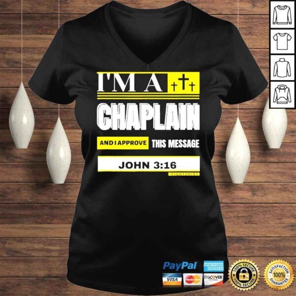 I’m A Chaplain And I Aprove This Message John 316 Tshirt - Image 2