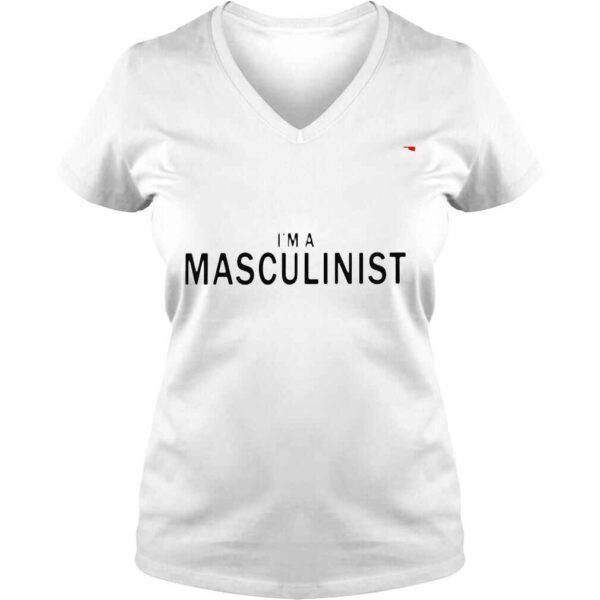 Im A Masculinist shirt - Image 2