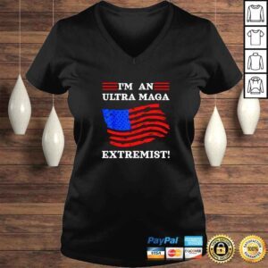 VLadies Im An Ultra Maga Extremist TShirt