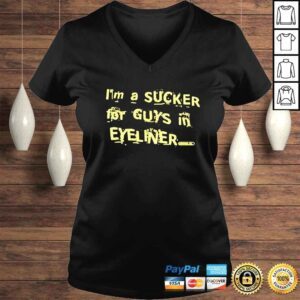 VLadies Im a sucker for guys in eyeliner shirt