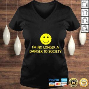 VLadies Im no longer a danger to society smiley shirt