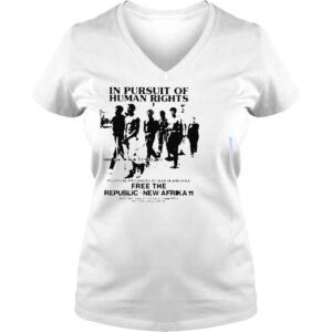 VLadies In Pursuit Of Human Rights Free The Republic Of New Afrika 11 Shirt