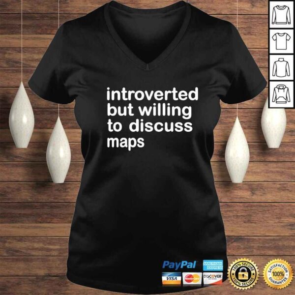 Introverted but willing to discuss map shirt - Image 2