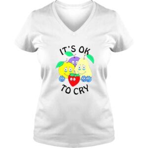 VLadies Its Okay To Cry shirt