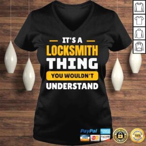 VLadies Its a locksmith thing you wouldnt understand shirt