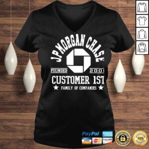 VLadies JPMorgan Chase Customer 1st family of companies shirt