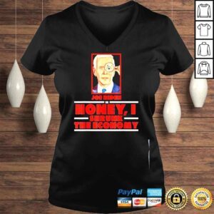 VLadies Joe Biden in honey I shrunk the economy antI Biden shirt