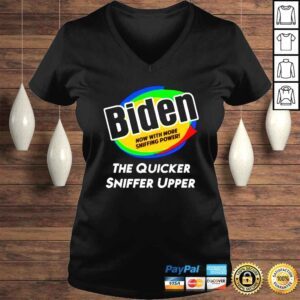 VLadies Joe Biden now with more sniffing power the quicker sniffer upper shirt