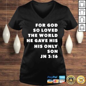 VLadies John 316 for god so loved the world christian john 316 shirt