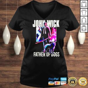 VLadies John Wick father of dogs unisex Tshirt