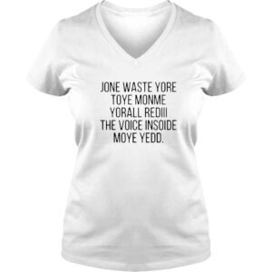 VLadies Jone Waste Yore Toye Monme shirt