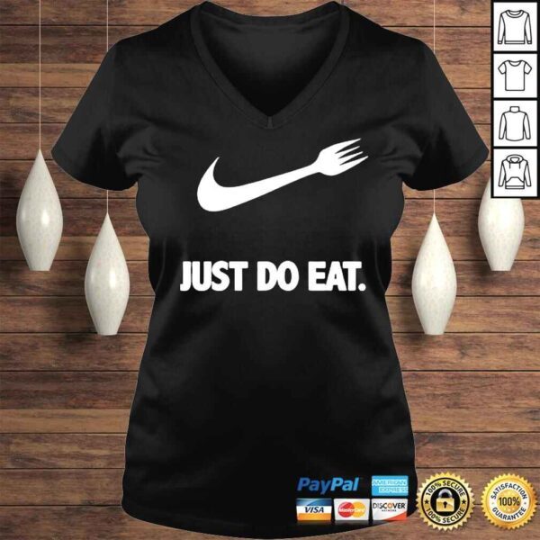 Just Do Eat Parody shirt - Image 2