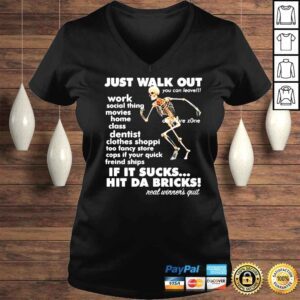 VLadies Just Walk Out Hit Da Bricks shirt