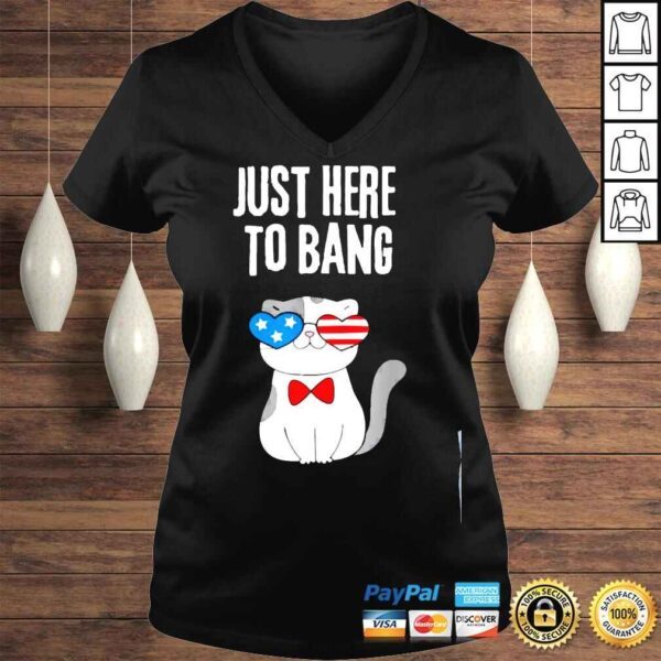 Just here to bang cute patriotic cat 4th of july 2022 shirt - Image 2