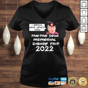 VLadies Justin Mcelroy I Would Have Loved This Paw Paw Doug Memorial Trip 2022 Shirt