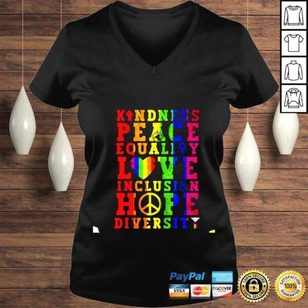 Kindness Equality Love LGBTQ Rainbow Flag Gay Pride shirt - Image 2