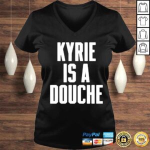 VLadies Kyrie is a douche shirt