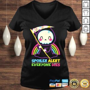 VLadies LGBT Death Spoiler Alert Everyone Dies Shirt