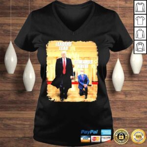 VLadies Leaders lead cowards kneel shirt