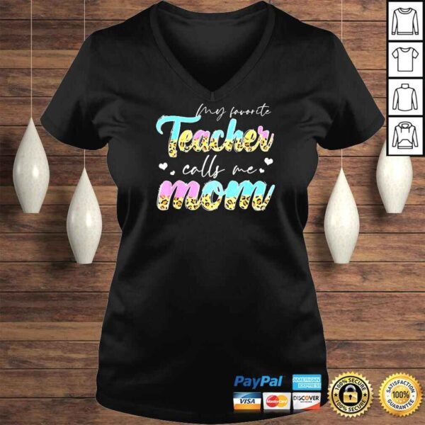 Leopard My Favorite Teacher Calls Me Mom Life Mother’s Day Shirt - Image 2