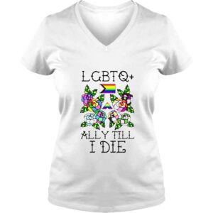 VLadies Lgbtq Ally Till I Die Tshirt