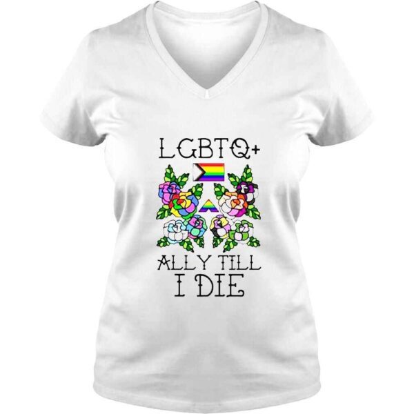 Lgbtq Ally Till I Die Tshirt - Image 2