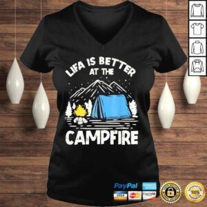 VLadies Life is better at the campfire camper camp camping shirt