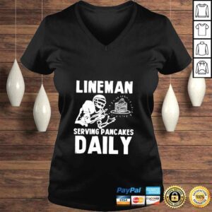 VLadies Lineman serving pancakes daily shirt