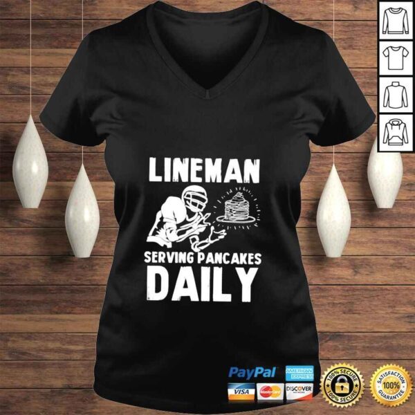 Lineman serving pancakes daily shirt - Image 2