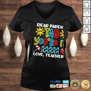 VLadies Lovely Dear Parents Tag Youre It Love Teacher TShirt