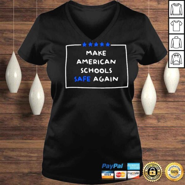 Make America Schools Safe Again Uvalde Shirt - Image 2