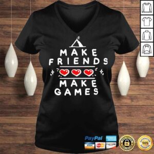 VLadies Make Friends Make Games TShirt