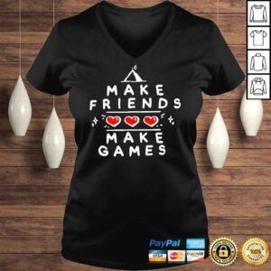 VLadies Make friends make games shirt