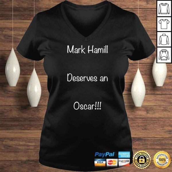 Mark Hamill Deserves An Oscar TShirt - Image 2