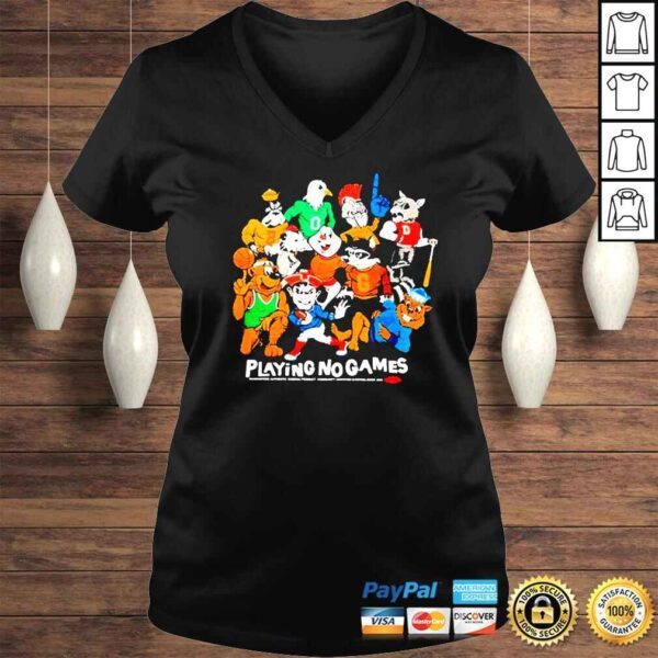 Mascot Playing No Games TShirt - Image 2