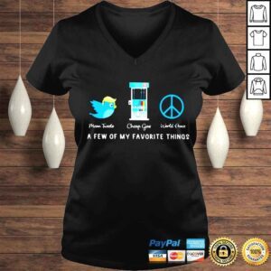 VLadies Mean tweets cheap gas world peace a few of my favorite things shirt