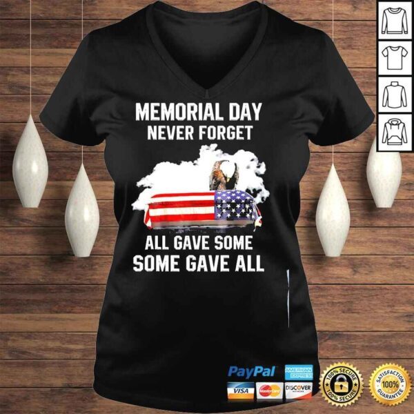 Memorial day never forget all gave some some gave all shirt - Image 2