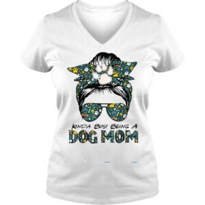 VLadies Messy Bun Kinda Busy Being A Dog Mom Mothers Day Shirt